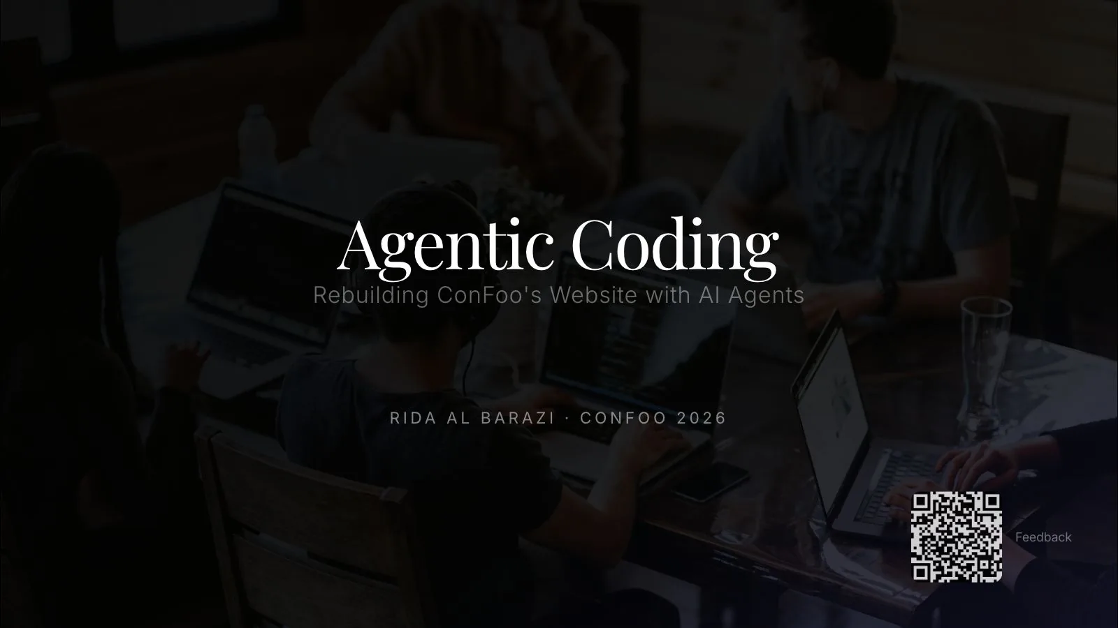 First slide of Agentic Coding: Rebuilding ConFoo’s Website with AI Agents, presented by Rida Al Barazi at ConFoo 2026.