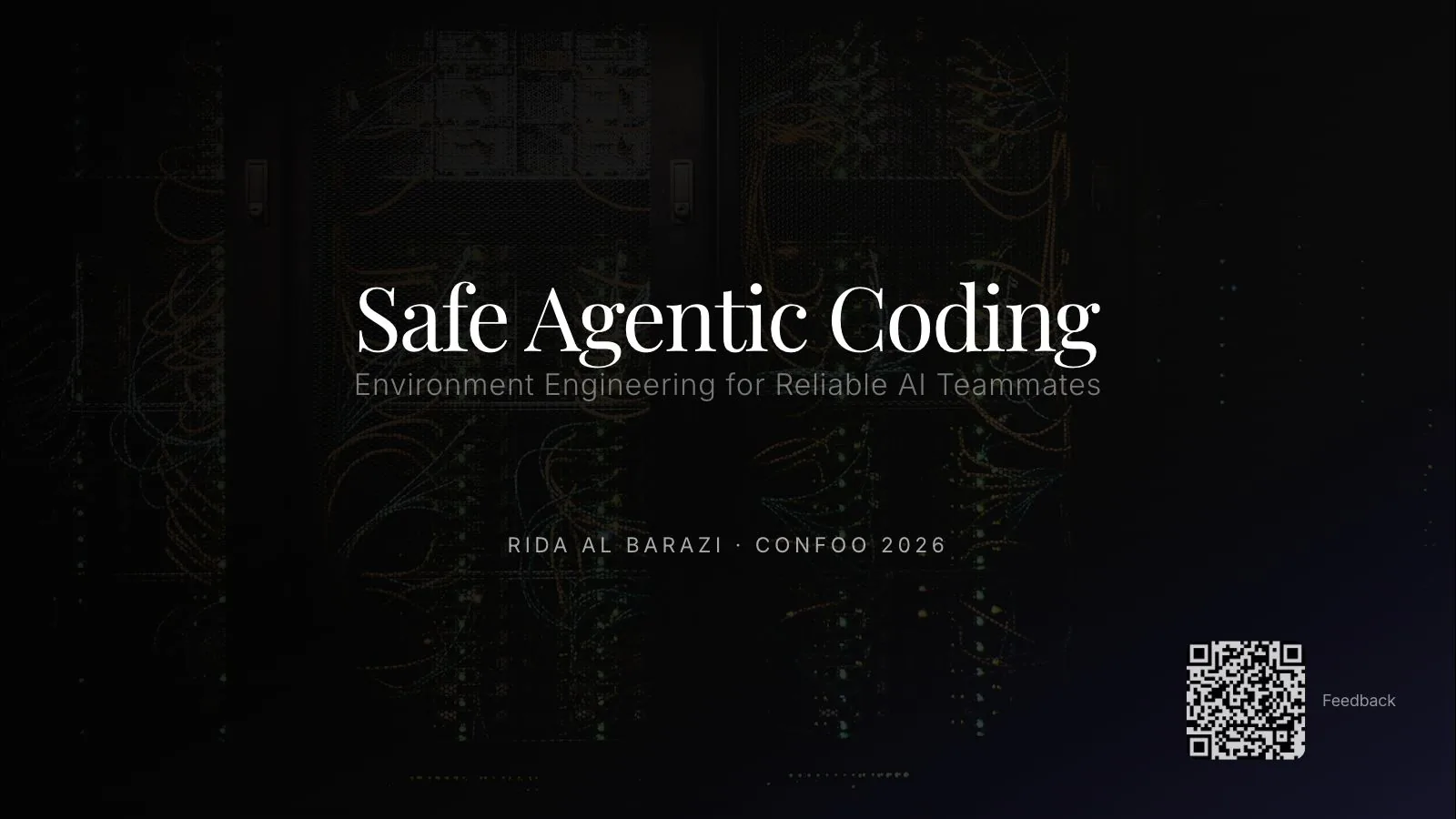 First slide of Safe Agentic Coding: Environment Engineering for Reliable AI Teammates, presented by Rida Al Barazi at ConFoo 2026.